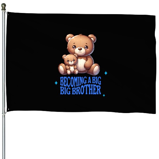 Soon I'll Be A Big Brother Cute Teddy Bears House Flags