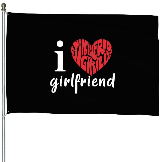 I Love My Girlfriend Wrench Heart House Flags