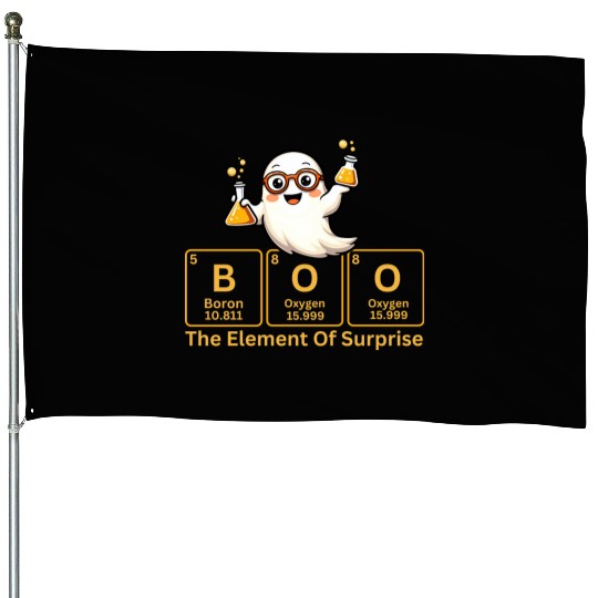 Boo - The Element of Surprise Chemistry Ghost House Flags