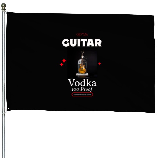 Guitar Vodka House Flags