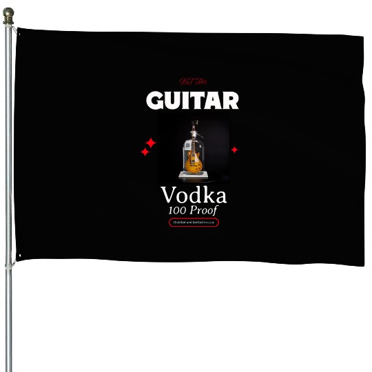 Guitar Vodka House Flags