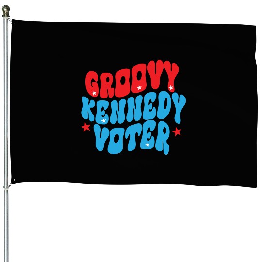 Groovy Kennedy Voter 2024 Election Men.Women. House Flags