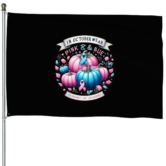 In October Wear Pink & Blue Pregnancy Infant House Flags