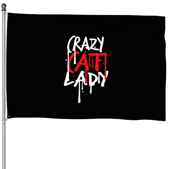 Crazy Cat Lady Text Love Saying Quote Weird Woman House Flags