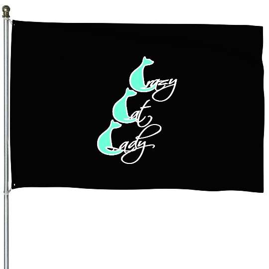 Crazy Cat Lady Text Love Saying Quote Weird Woman House Flags