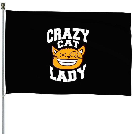 Crazy Cat Lady Text Love Saying Quote Weird Woman House Flags