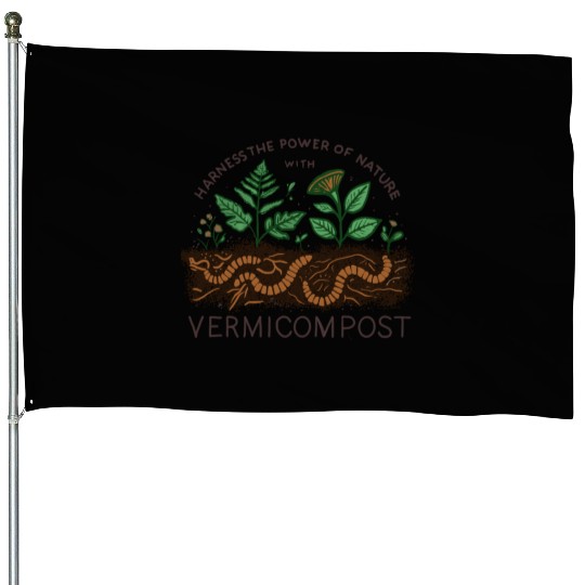 Harvest The Power Of Nature With Vermicompost House Flags