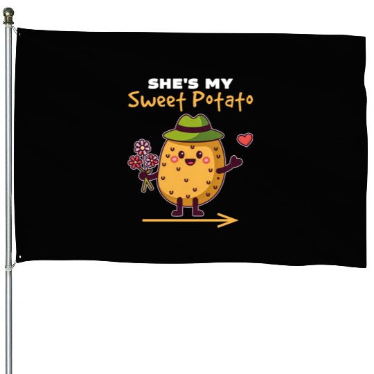 She's My Sweet Potato Funny Matching Couples House Flags