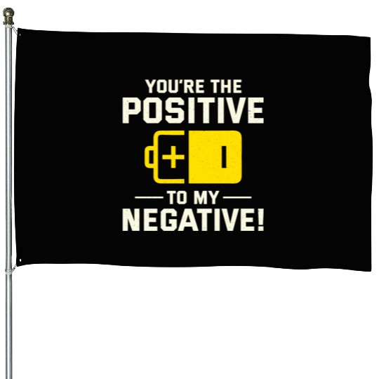 Electrician Valentine: Positive to My Negative House Flags