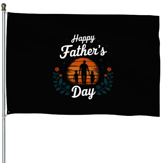 father's day happy father's day House Flags