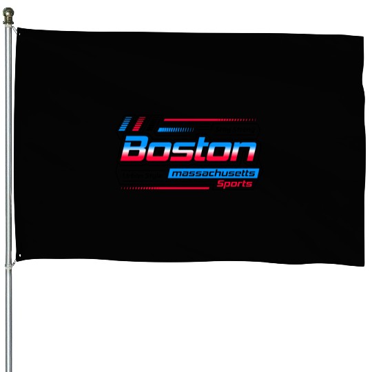 Stay Strong Boston Massachusetts City Sports House Flags