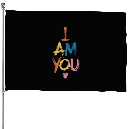 I AM YOU Connection House Flags with Heart Symbol