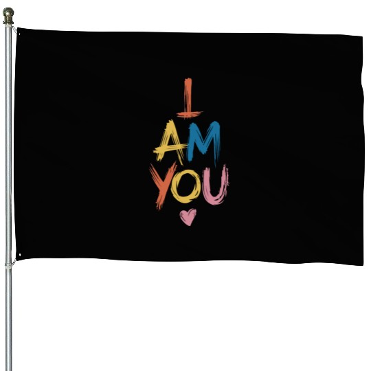 I AM YOU Connection House Flags with Heart Symbol