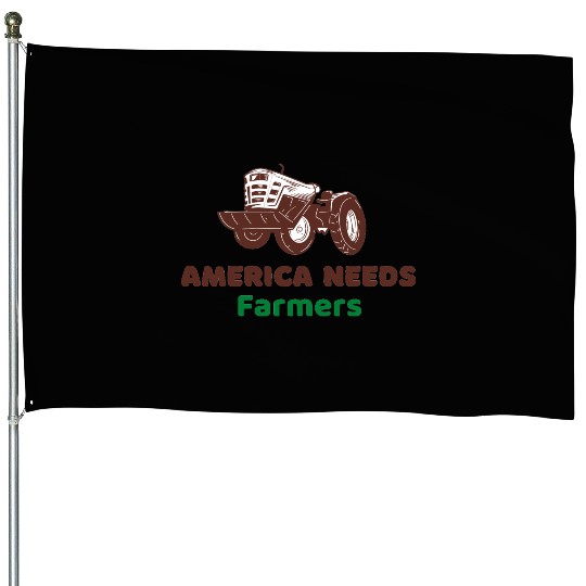 America Needs Farmers House Flags
