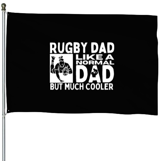 Rugby Dad Father Quote Funny Rugby Player House Flags