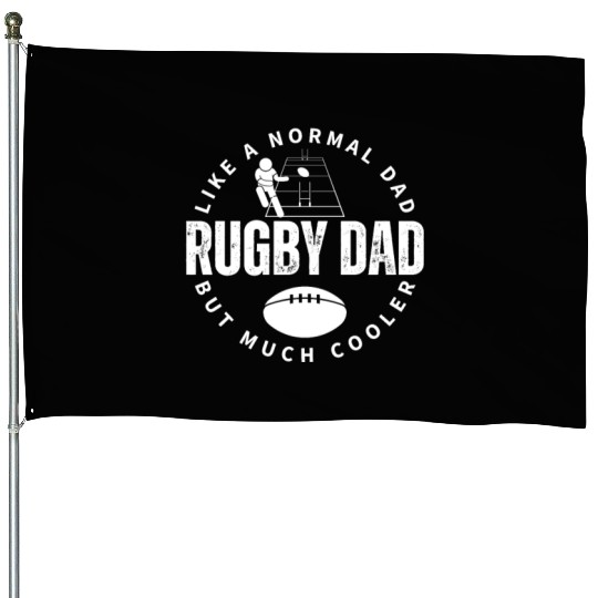 Rugby Dad Father Quote Funny Rugby Player House Flags