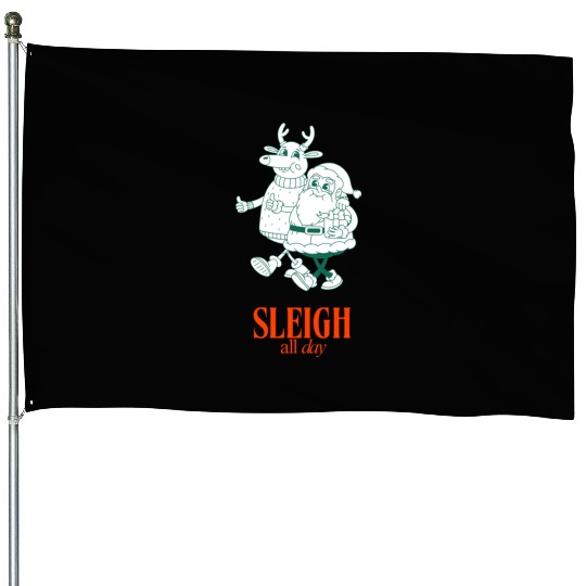 Sleigh all Day House Flags