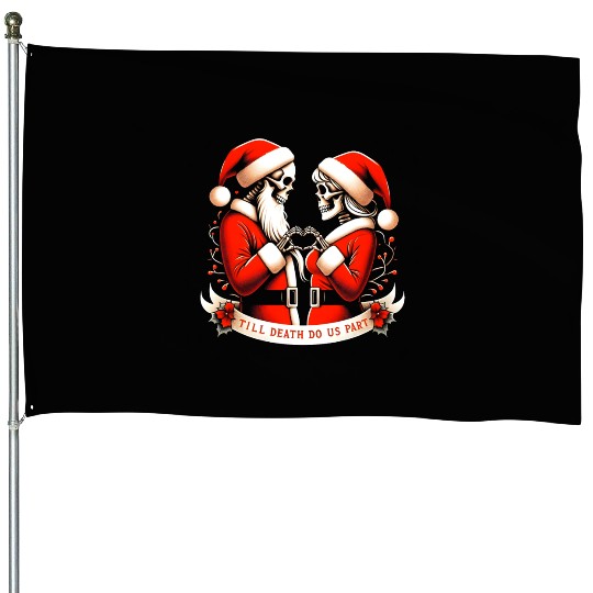 Till Death Do Us Part House Flags