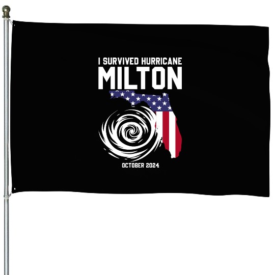 I survived Hurricane Milton October 2024 Florida House Flags