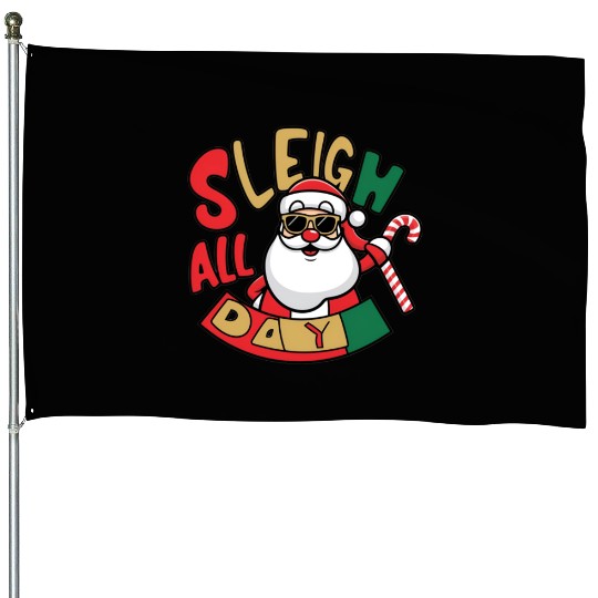 Sleigh All Day Christmas Design House Flags