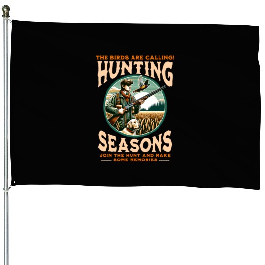 "THE BIRDS ARE CALLING HUNTING SEASONS" PHEASANT House Flags