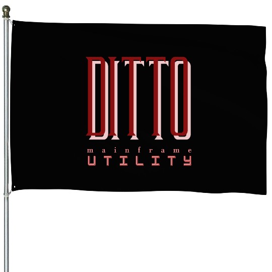 Mainframe Utility (DITTO) Data Interfile Transfer, House Flags