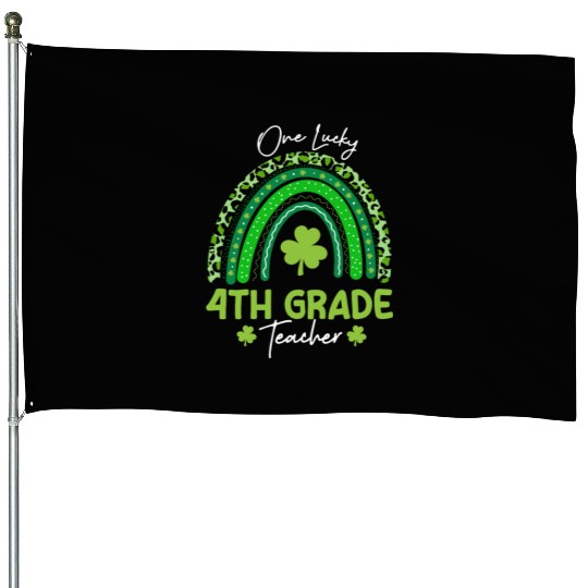 One Lucky 4th Grade Teacher St Patrick's day House Flags