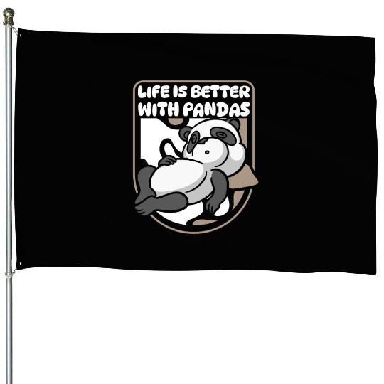 Life Is Better With Pandas Panda Bear Friend House Flags