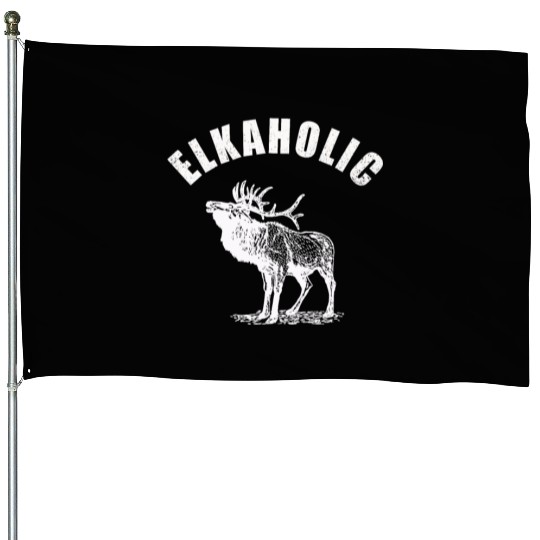 Elk Hunting Elkaholic Hunters House Flags