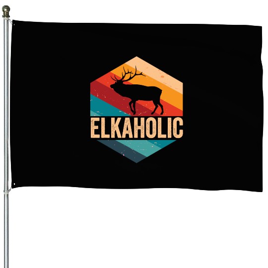 Elk Hunting Elkaholic Hunters House Flags