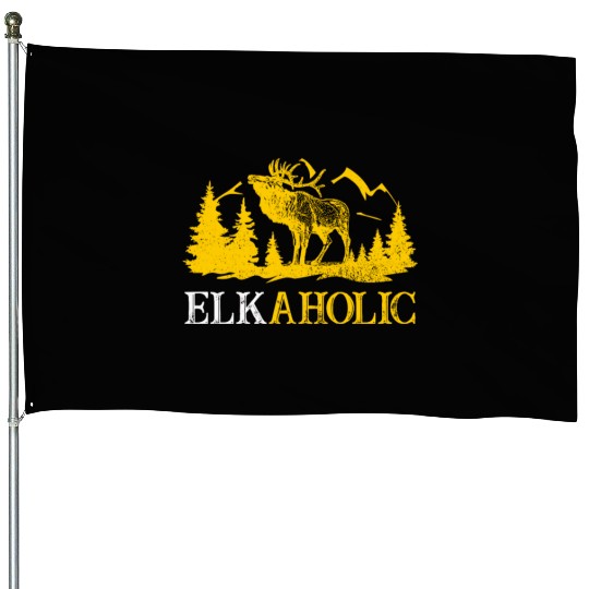 Elk Hunting Elkaholic Hunters House Flags