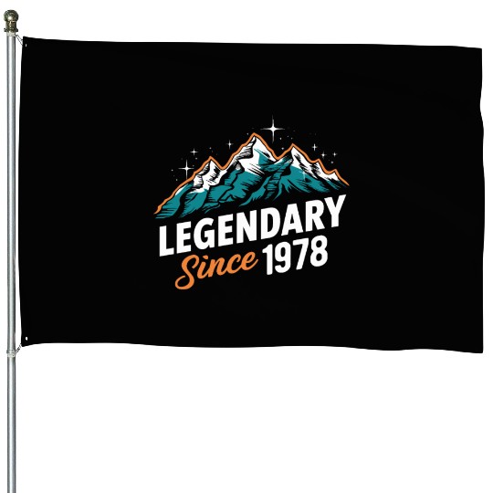 Legendary Since 1978 Hiker Birthday Mountain House Flags