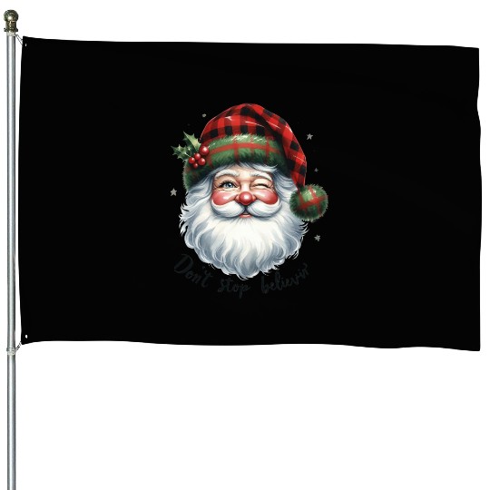 Don t Stop Believin, Santa Christmas House Flags