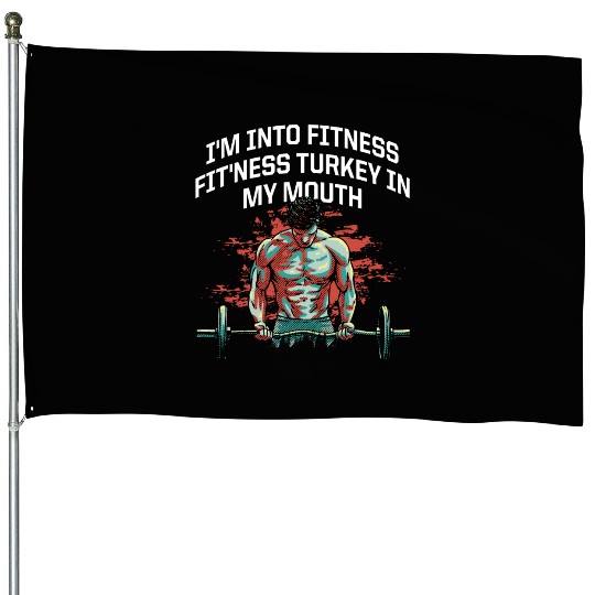 Fitness Turkey in My Mouth Funny Workout Humor Gym House Flags