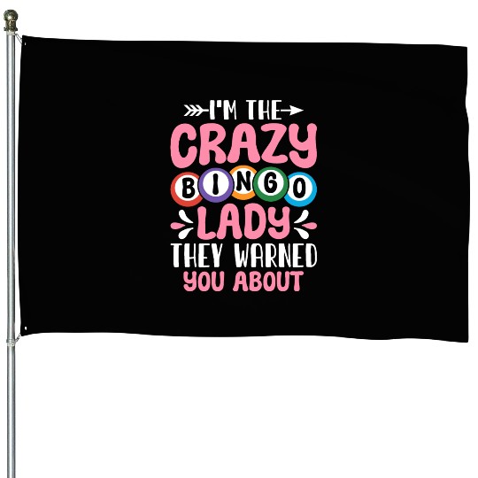 Crazy Bingo Lady Bingo Cards Bingo Game Lover House Flags