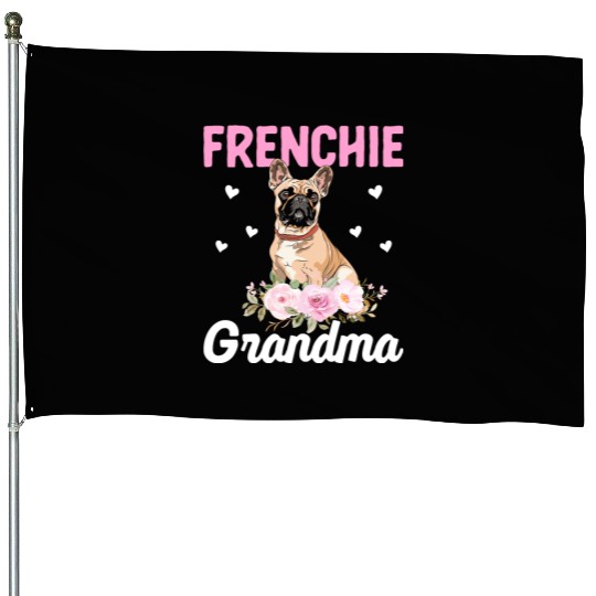 Bulldog Lover French Bulldogs Grandma Frenchie Gra House Flags