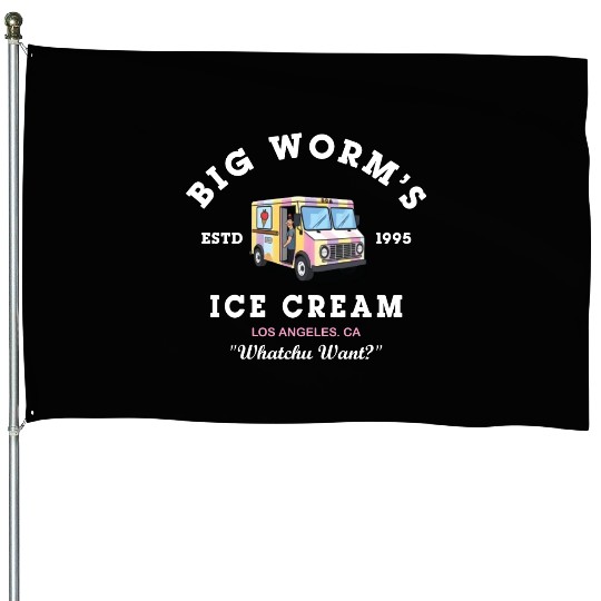 Big Worm s Ice Cream Whatchu Want House Flags