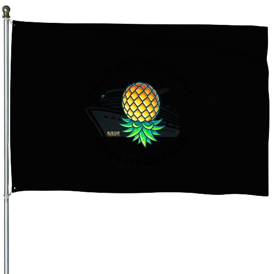 Cruising Pineapple Rebels House Flags