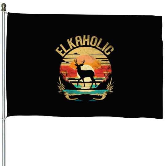 Elk Hunting Elkaholic Hunters House Flags