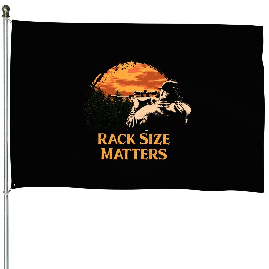 Rack Size Matters Deer Hunting Elk Hunter Memes Da House Flags