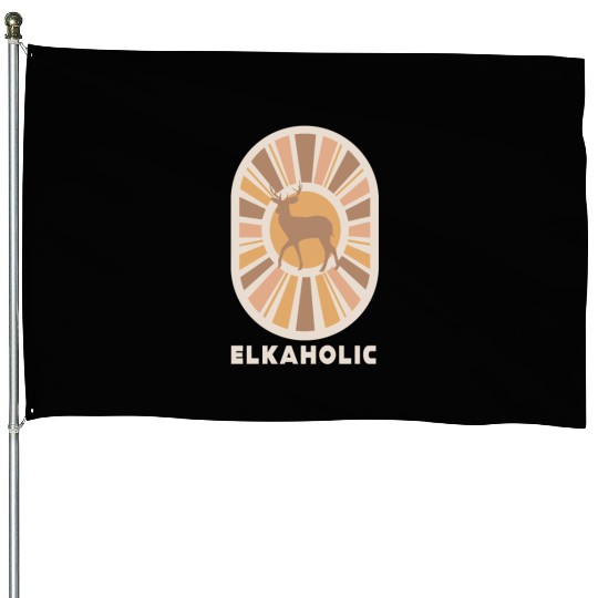 Elk Hunting Elkaholic Hunters House Flags