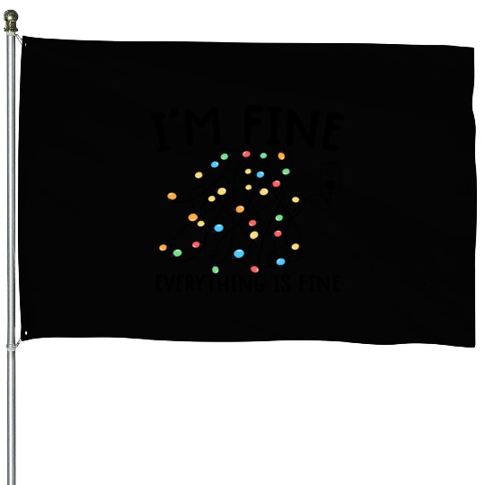 Christmas Lights I'm Fine funny Xmas House Flags