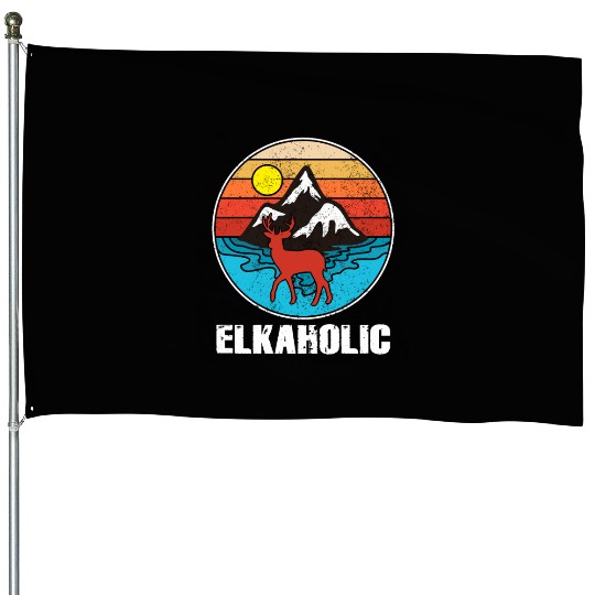 Elk Hunting Elkaholic Hunters House Flags