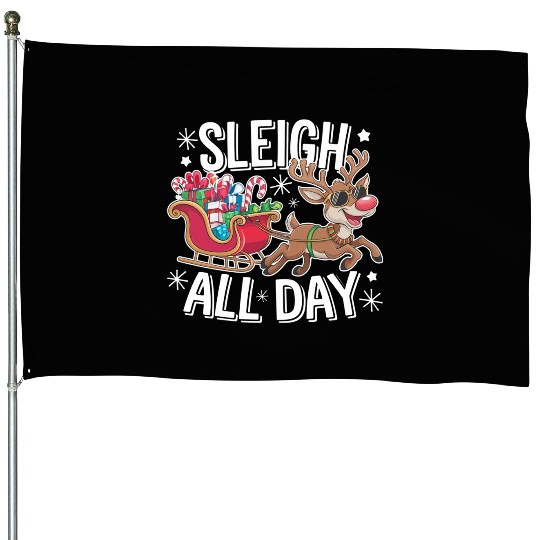 Sleigh All Day House Flags