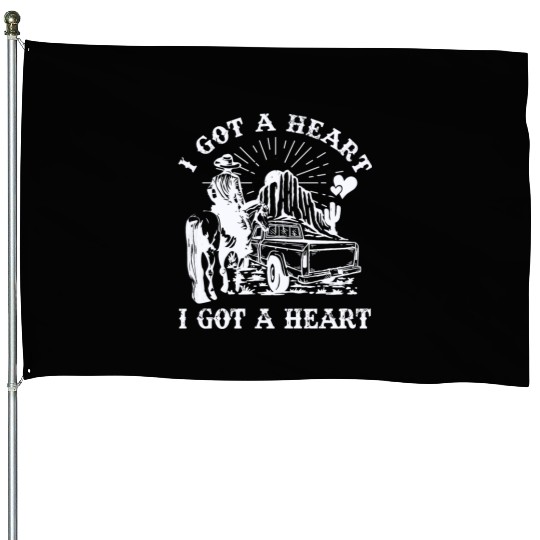 I Got A Heart Like A Truck House Flags
