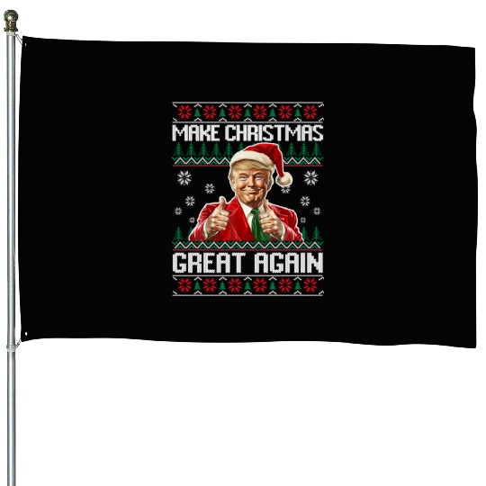 Make Christmas Great Again Xmas Funny Trump House Flags