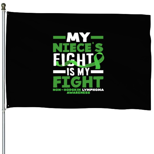 Non-Hodgkin Lymphoma Awareness My Niece Fight House Flags