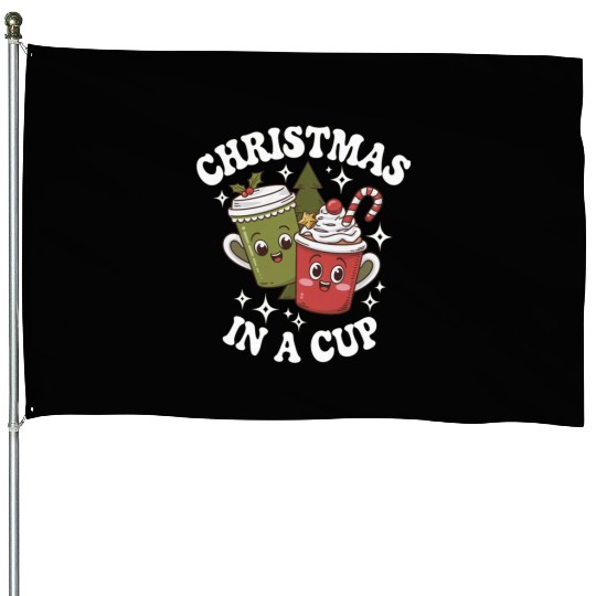 Christmas Cheer in a cup Funny Christmas House Flags