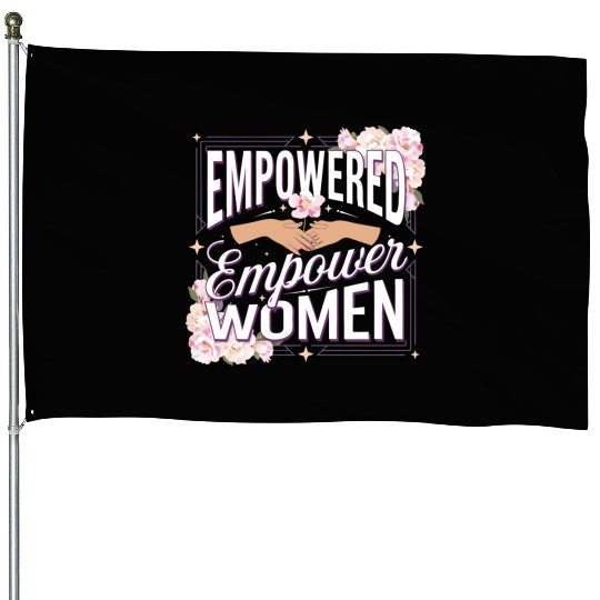 strength in sisterhood House Flags