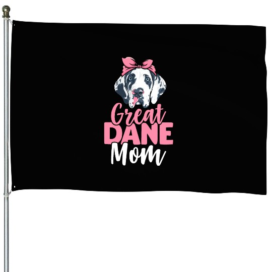 Great Dane Mom Dog Lover Dog Mom House Flags